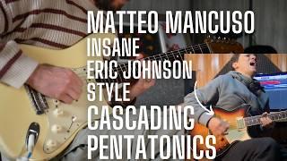 Matteo Mancuso's INSANE Eric Johnson Style Cascading Pentatonic Run Lesson Tutorial Picking