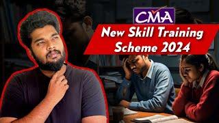 CMA New Skill Training Scheme 2024