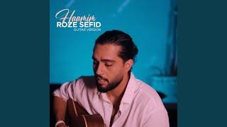 Roze Sefid (Guitar Version)