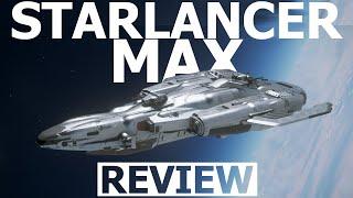 Star Citizen 3.24.3 - 10 Minutes More or Less Ship Review - MISC STARLANCER MAX