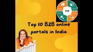 Top 10 B2B online portals in India #B2B #TOP10 #Portal #Marketplaces