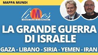 La grande guerra di Israele - Gaza, Libano, Siria, Yemen, Iran - MappaMundi con Lucio Caracciolo