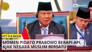 [Full] Di Depan Pemimpin Dunia, Prabowo Singgung Pentingnya Persatuan Negara Muslim