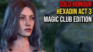 Solo Hexadin: MAGIC CLUB Finale - ACT 3 HONOUR BG3 Patch 8 PLAYTEST