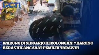 itinggal Salat Tarawih, Warung Madura di Sidoarjo Kecolongan 7 Karung Beras | SIS | 06/03