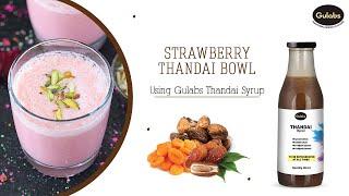 Strawberry Thandai Bowl | Thandai Sharbat | Recipes | Best Dessert Recipes | Quick Dessert Recipes