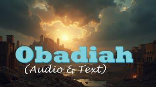 Obadiah 1 | KJV AUDIO BIBLE (With Text & Images)