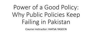 Power of a good policy (HAFSA YASEEN)