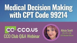 Medical Decision Making with CPT Code 99214