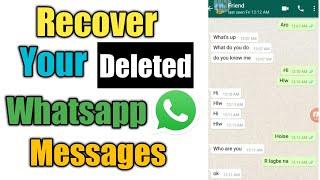 How To Recover Your Deleted Whatsapp Messages | Restore Whatsapp Messages