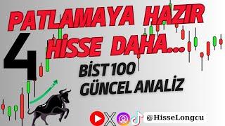 Borsada Patlamaya Hazır 4 Hisse Daha... (Borsa Yorumları - BİST 100 Analiz)