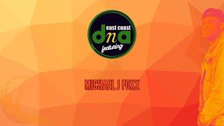 East Coast DNA featuring Michael J Foxx