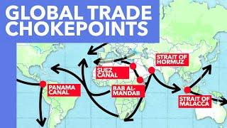 Every Global Trade Chokepoint Explained