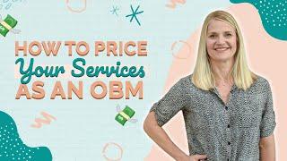 How to Price Your Services as an OBM (How Much Can You Make as an OBM?)