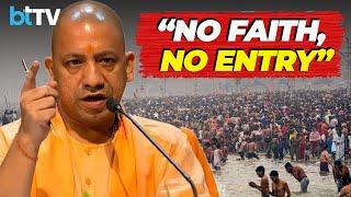 U.P. CM Yogi Adityanath Clears The Air On Entry Of Muslims Into Maha Kumbh