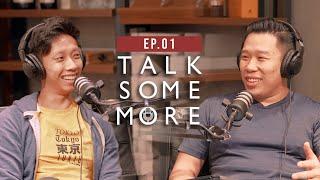 Pursuing a career as a Travel Film Maker in Singapore | feat. Shawne Koh | Talk Some More Ep.1