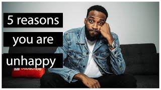 5 Reasons you're unhappy | Corey Jones