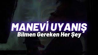 Manevi Bir Uyanış Ne Kadar Sürer? Bilmen Gereken Her Şey!