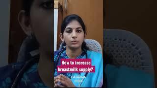 How to increase Breastmilk supply? #breastfeeding tips #foods to increase breastmilk #lactation