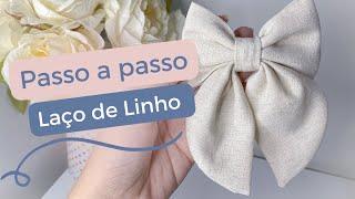 Laço de Linho / Passo a Passo para Iniciantes / Laço Adulto e Infantil / Tutorial Fácil - DIY