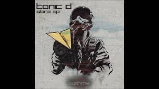 Tonic D - Alone (Original Mix)