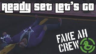 Fake AH Crew - Ready Set Let's Go