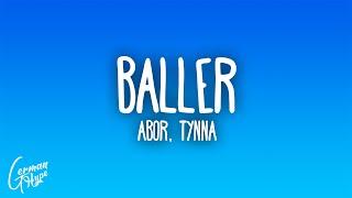 Abor & Tynna - Baller