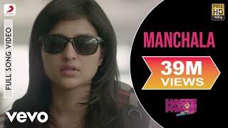 Manchala Full Video - Hasee Toh Phasee|Parineeti, Sidharth|Shafqat Amanat Ali, Nupur Pant