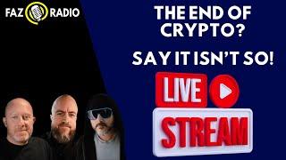 Is anyone still excited about crypto? | FazRadio LIVE!