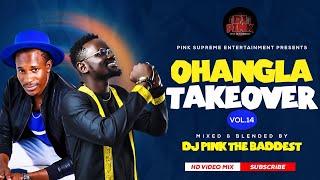 DJ PINK THE BADDEST - OHANGLA TAKEOVER VIDEO MIX VOL.14 | NYAR JADUONG | MIN NYATHINA | SERO TEK