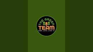 The Green Team  is live