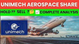 Unimech aerospace share hold or sell | Unimech aerospace share latest news | Unimech aerospace share