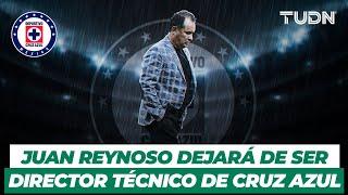  ¡ESTÁ FUERA! Juan Reynoso fue CESADO del banquillo de Cruz Azul | TUDN