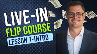 RLT Live-In Flip Course | Introduction | Lesson 1