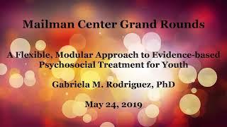 A Flexible, Modular Approach to Evidence-Based Treatment for Youth