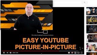 How To Get Picture-In-Picture YouTube in Safari and Chrome