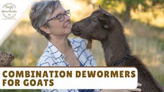 Day 7 -- Combining dewormer -- when, how, why?