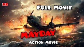 MAYDAY English Full Movie  || Action, Thriller, Drama / Movies In English || HD Qulity ️