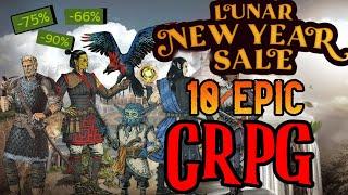 Lunar New Year Sale 2022 - 10 Epic CRPG with HUGE Discount!