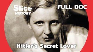 Eva Braun: The Life of Hitler’s Secret Wife | SLICE HISTORY | FULL DOCUMENTARY