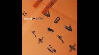 Penta - Pentafiles [Full Album] [2003]