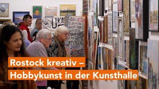 422 Hobbykunstwerke in der Kunsthalle Rostock