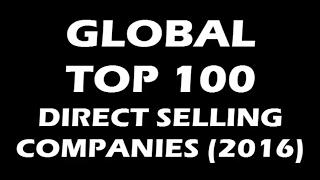 GLOBAL TOP 100 DIRECT SELLING COMPANIES (2016)