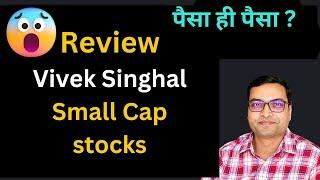  Reviewing Vivek Singhal’s Top 10 Small Cap Stocks – Are They Worth Investing In?