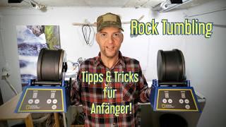 Rock Tumbling wie ein Profi  - Tipps & Tricks für Anfänger!