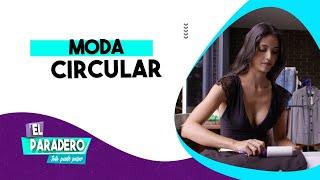 La importancia de la moda circular | El Paradero | Teleantioquia