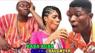 BABA AGBA ONLY DAUGHTER||Real house of comedy ft wellborn comedy