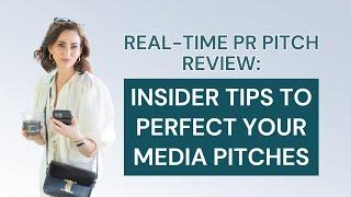 Real-Time PR Pitch Review: Insider Tips to Perfect Your Media Pitches