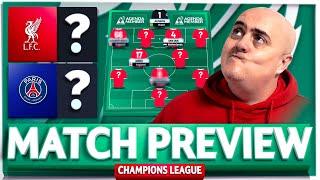 LIVERPOOL vs PSG! Starting XI Prediction & Preview