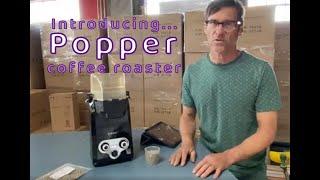 Popper Coffee Roaster Intro Video